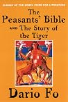 The Peasants' Bible and the Story of the Tiger The Peasants' Bible and the Story of the Tiger