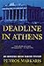 Deadline in Athens