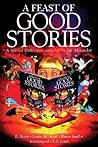 A Feast of Good Stories