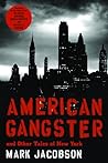 American Gangster by Mark Jacobson