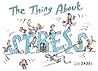 The Thing About Stress