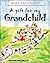 A Gift for My Grandchild