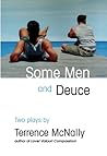 Some Men and Deuce: Two Plays