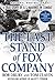 The Last Stand of Fox Company: A True Story of U.S. Marines in Combat