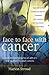 Face to Face with Cancer: C...