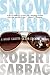 Snowblind: A Brief Career i...