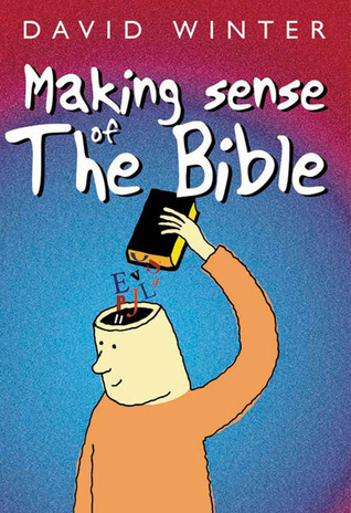 Making Sense of the Bible (Paperback)
