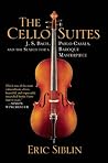 The Cello Suites:...