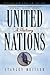 United Nations: A History
