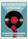 The Record Players by Bill Brewster