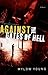 Against the Gates of Hell: A Crack House Exodus