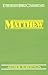 Matthew (Everymans Bible Commentaries)