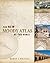 The New Moody Atlas of the Bible