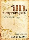 Uncompromising: A...