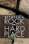 Between a Rock an...