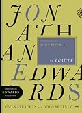 Jonathan Edwards on Beauty (Volume 2)