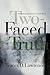 Two Faced Truth by Tracey D. Lawrence