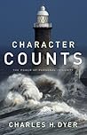 Character Counts by Charles H. Dyer