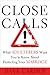Close Calls by Dave Carder