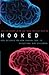 Hooked: New Science on How ...