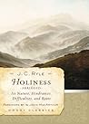 Holiness: Its Nat...