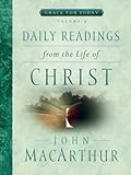Daily Readings From the Life of Christ, Volume 3 (Volume 3)