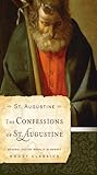 The Confessions of St. Augustine by Augustine of Hippo