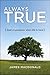 Always True by James MacDonald