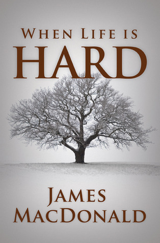 When Life Is Hard (Paperback)