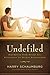 Undefiled by Harry Schaumburg