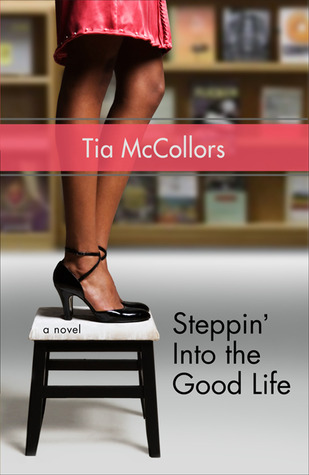 Steppin' Into the Good Life (Paperback)
