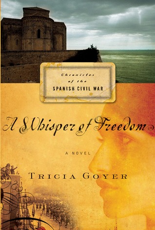 A Whisper of Freedom (Chronicles of the Spanish Civil War #3)