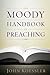 The Moody Handbook of Preac...