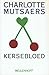 Kersebloed by Charlotte Mutsaers