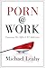 Porn @ Work: Exposing the O...
