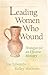 Leading Women Who Wound by Sue Edwards