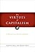 The Virtues of Capitalism: ...