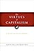 The Virtues of Capitalism by Scott B. Rae