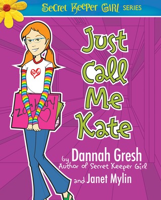 Just Call Me Kate (Secret Keeper Girl #1)