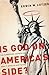 Is God on America's Side?: The Surprising Answer and How it Affects Our Future