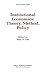 Institutional Economics: Theory, Method, Policy (Recent Economic Thought, 31)