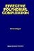 Effective Polynomial Computation (The Springer International Series in Engineering and Computer Science, 241)