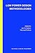 Low Power Design Methodologies (The Springer International Series in Engineering and Computer Science, 336)
