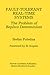 Fault-Tolerant Real-Time Systems: The Problem of Replica Determinism (The Springer International Series in Engineering and Computer Science, 345)