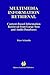 Multimedia Information Retrieval: Content-Based Information Retrieval from Large Text and Audio Databases (The Springer International Series in Engineering and Computer Science, 397)