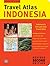 Indonesia Travel Atlas