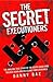 Secret Executioners by Danny Baz
