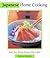 Japanese Home Cooking (Essential Asian Kitchen)