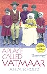A Place Called Vatmaar by A.H.M. Scholtz