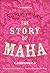 The Story of Maha by Sumayya Lee